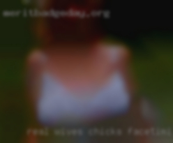 Real wives chicks facetiming nude womangirls near Fall River.