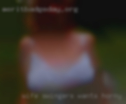 Wife swingers wants horny threesome.