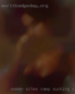 Women sites camp sucking cocks cuming.